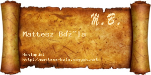 Mattesz Béla névjegykártya